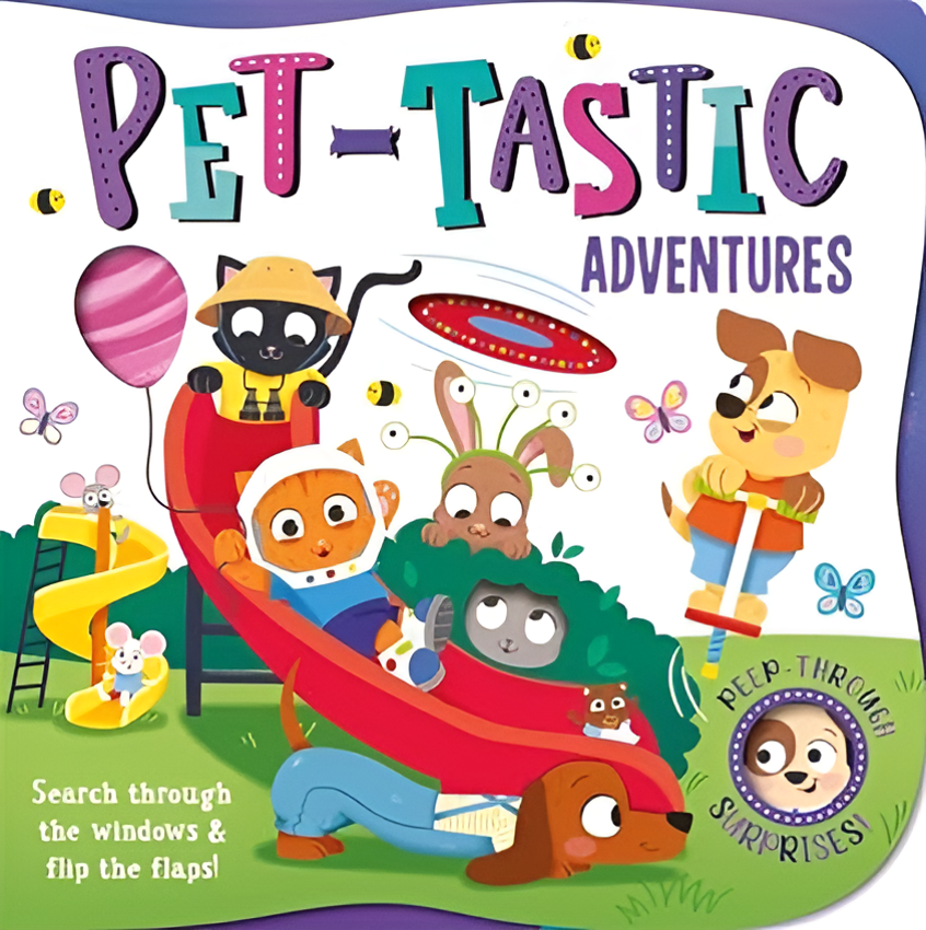 Pet - Tastic Adventures ( A Peep - through Boardbook ) - Zootii