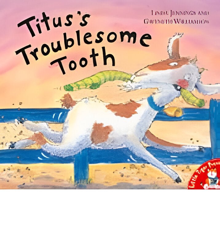 Titus's Troublesome Tooth - Zootii