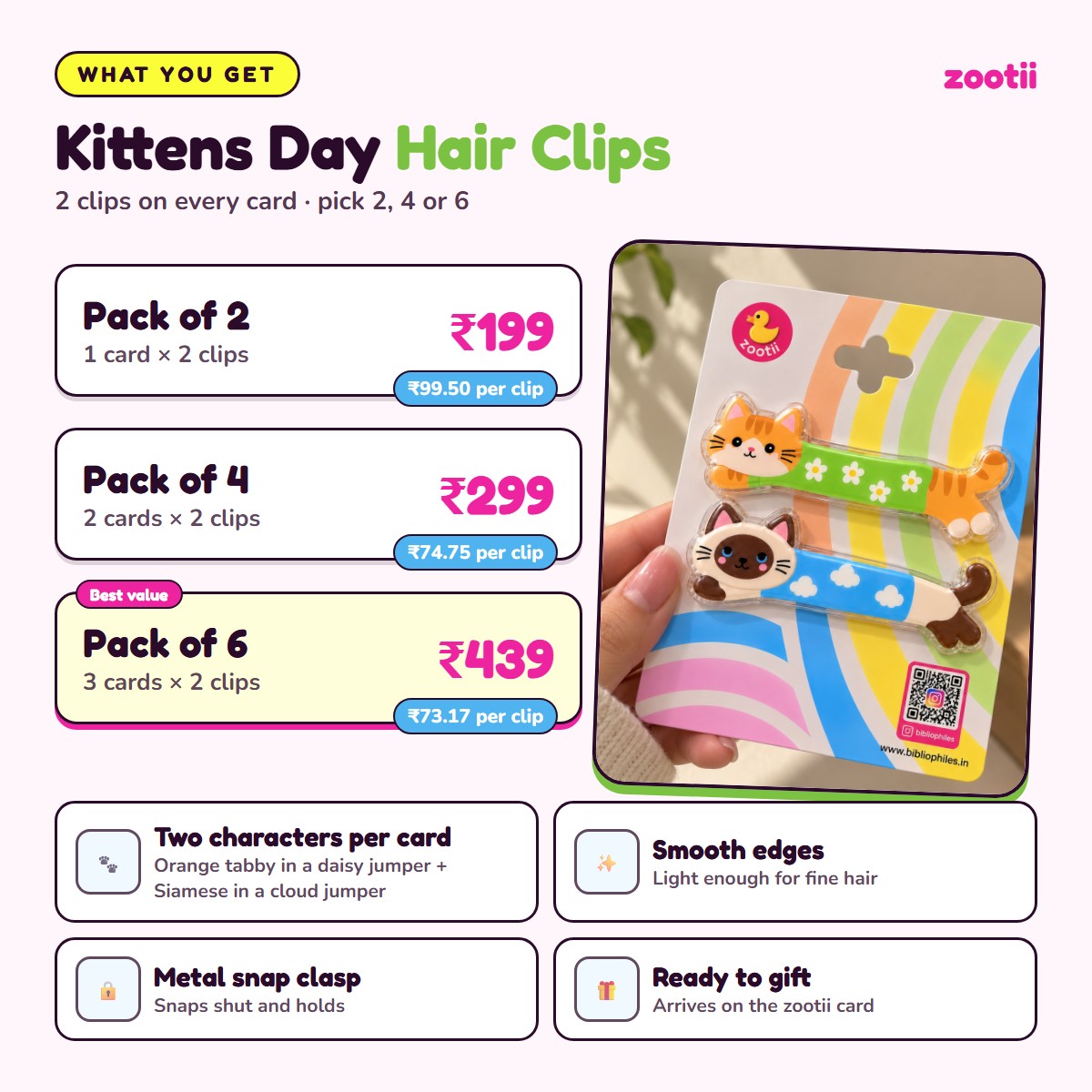 Kittens Day hair clips infographic: Pack of 2 Rs 199, Pack of 4 Rs 299, Pack of 6 Rs 439, 2 clips per card